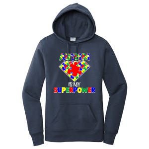 Autism Is My Superpower Autist Asd Disorder Autism Meaningful Gift Women's Pullover Hoodie