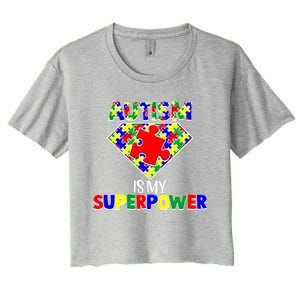 Autism Is My Superpower Autist Asd Disorder Autism Meaningful Gift Women's Crop Top Tee