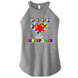 Autism Is My Superpower Autist Asd Disorder Autism Meaningful Gift Women's Perfect Tri Rocker Tank