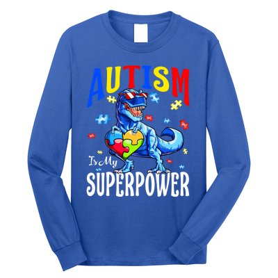 Autism Is My Super Power Autism Awareness Dinosaur Gift Long Sleeve Shirt