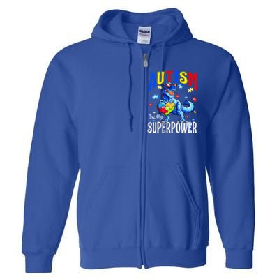 Autism Is My Super Power Autism Awareness Dinosaur Gift Full Zip Hoodie