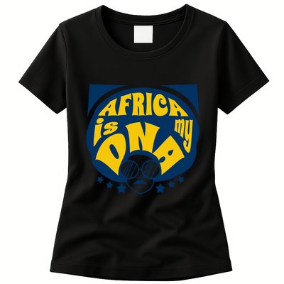 Africa Is My DNA Black History Month Womens T-Shirt