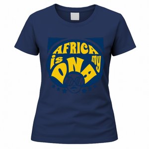 Africa Is My DNA Black History Month Women's T-Shirt