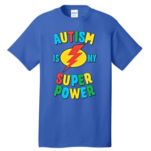 Autism Is My Superpower Gift Tall T-Shirt