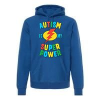 Autism Is My Superpower Gift Premium Hoodie