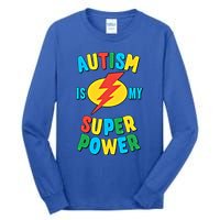 Autism Is My Superpower Gift Tall Long Sleeve T-Shirt