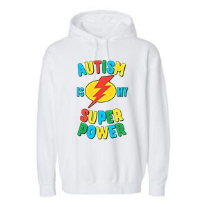 Autism Is My Superpower Gift Garment-Dyed Fleece Hoodie