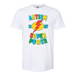 Autism Is My Superpower Gift Softstyle CVC T-Shirt