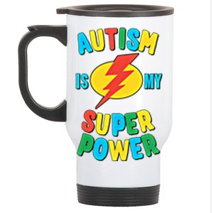 Autism Is My Superpower Gift Stainless Steel Travel Mug