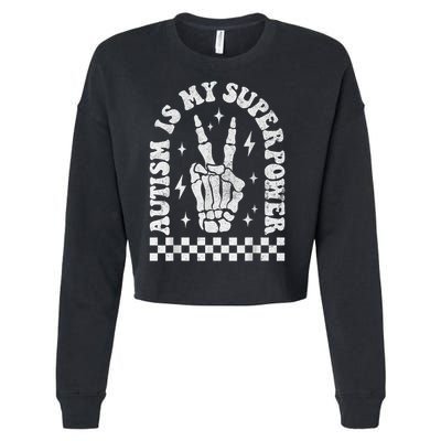 Autism Is My Superpower Groovy Autism Awareness  Cropped Pullover Crew