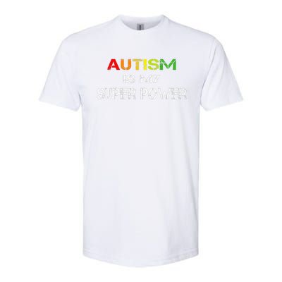 Autism Is My Super Power, Autism Awareness Gift For Softstyle CVC T-Shirt