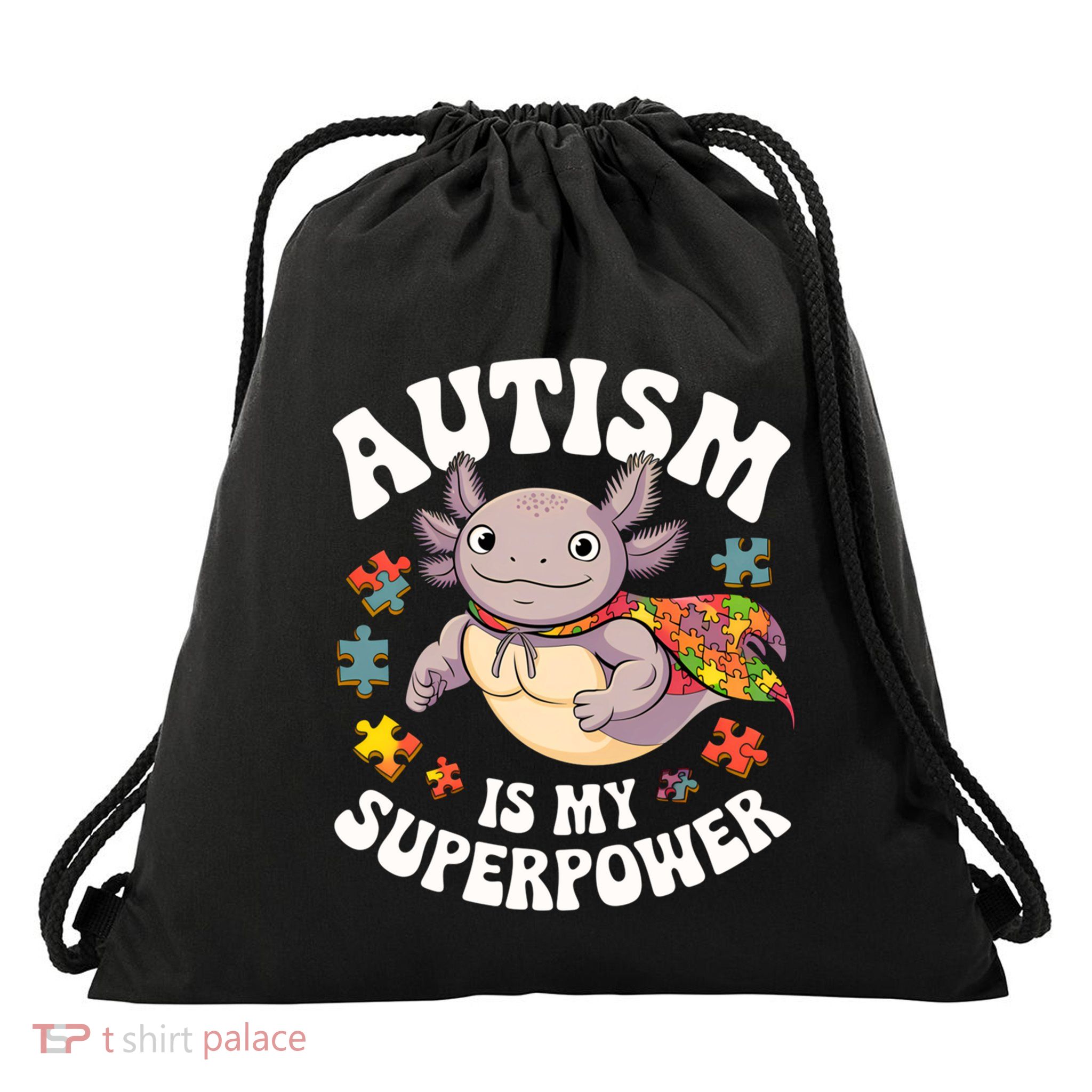 Autism Is My Super Power Strong Axolotl Autism Awareness Gift Drawstring Bag