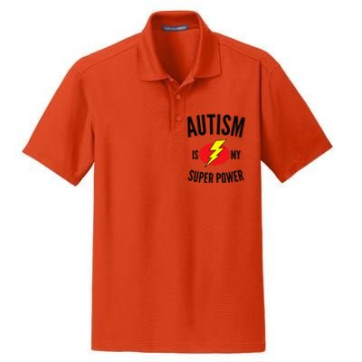 Autism Is My Super Power Autism Awareness Dry Zone Grid Polo