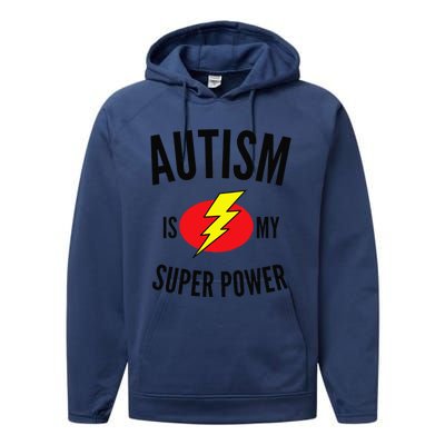 Autism Is My Super Power Autism Awareness Performance Fleece Hoodie