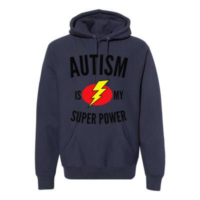 Autism Is My Super Power Autism Awareness Premium Hoodie