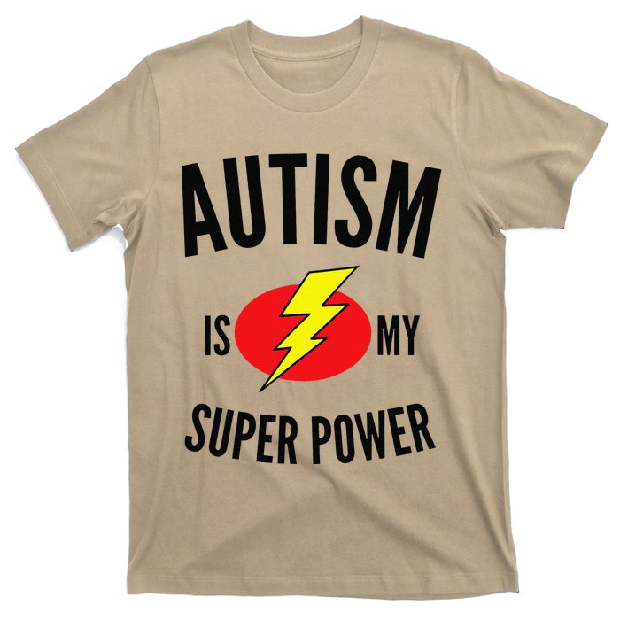 Autism Is My Super Power Autism Awareness T-Shirt