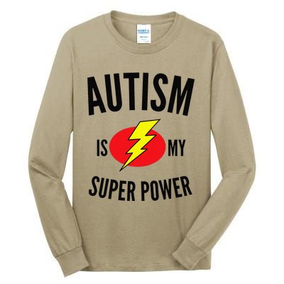 Autism Is My Super Power Autism Awareness Tall Long Sleeve T-Shirt