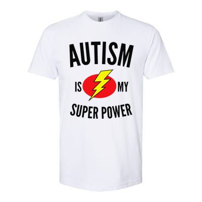 Autism Is My Super Power Autism Awareness Softstyle CVC T-Shirt