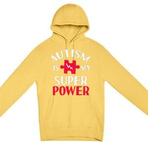 Autism Is My Superpower Awareness Support Premium Pullover Hoodie