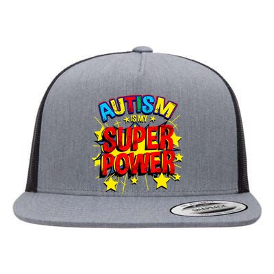 Autism Is My Superpower Autism Awareness Flat Bill Trucker Hat