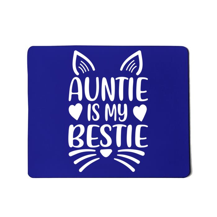 Auntie Is My Bestie My Favorite Aunt Gift Mousepad