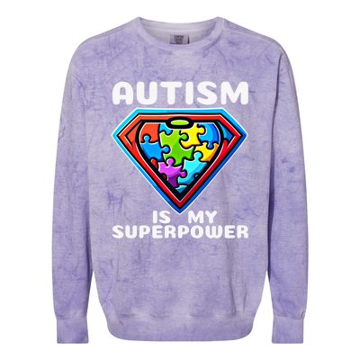 Autism Is My Superpower Superhero Gift Colorblast Crewneck Sweatshirt