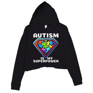 Autism Is My Superpower Superhero Gift Crop Fleece Hoodie