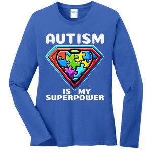 Autism Is My Superpower Superhero Gift Ladies Long Sleeve Shirt