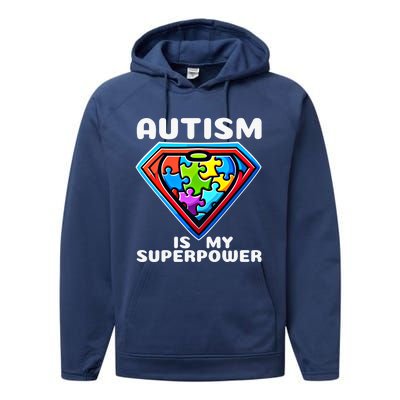 Autism Is My Superpower Superhero Gift Performance Fleece Hoodie