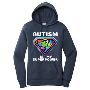 Autism Is My Superpower Superhero Gift Women's Pullover Hoodie