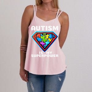 Autism Is My Superpower Superhero Gift Women's Strappy Tank