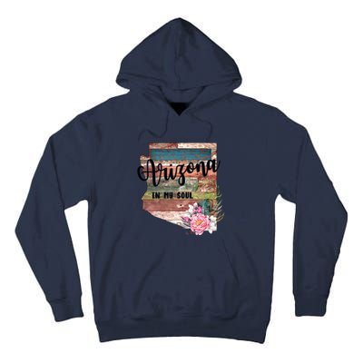 Arizona In My Soul Tall Hoodie