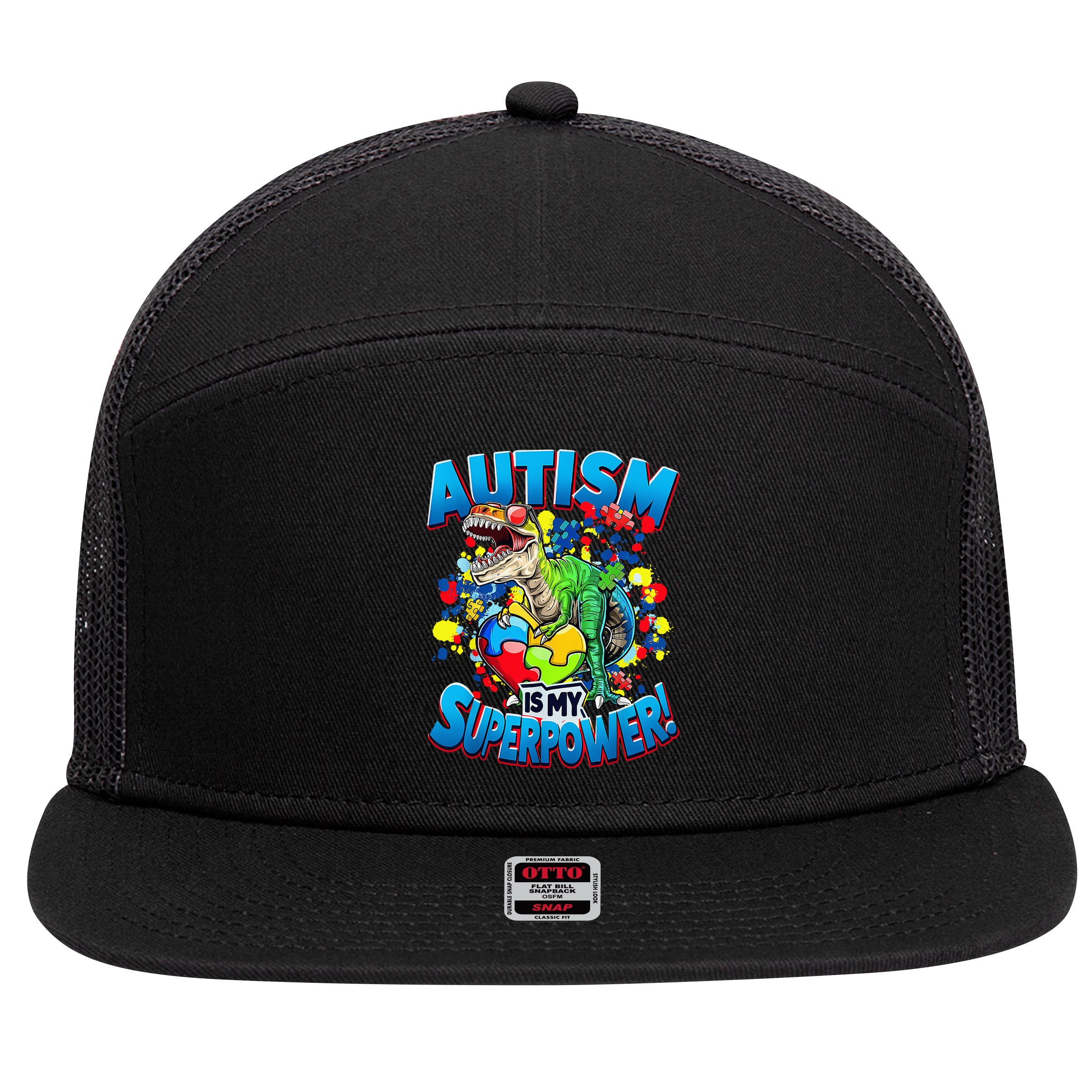 Autism Is My Superpower Dinosaur Autism Awareness 2025 7 Panel Mesh Trucker Snapback Hat