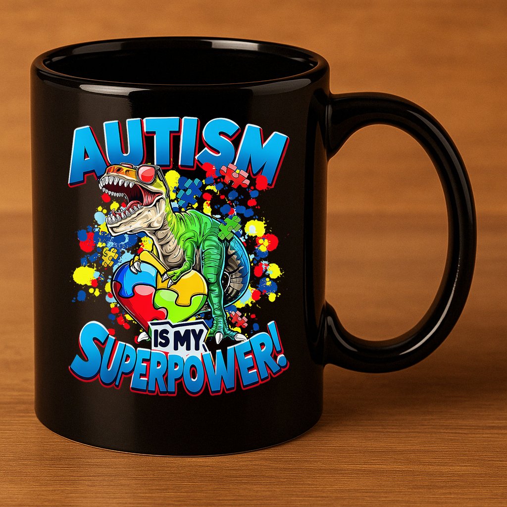 Autism Is My Superpower Dinosaur Autism Awareness 2025 11oz C Handle Ceramic Mug