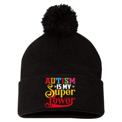 Autism Is My Super Power Autism Awareness Month Gift Pom Pom 12in Knit Beanie