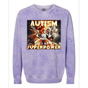 Autism Is My Supper Power Hard Skeleton Meme Oddly Specific Gift Colorblast Crewneck Sweatshirt