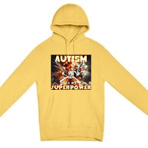 Autism Is My Supper Power Hard Skeleton Meme Oddly Specific Gift Premium Pullover Hoodie