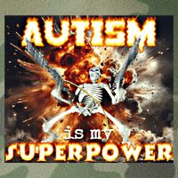 Autism Is My Supper Power Hard Skeleton Meme Oddly Specific Gift Legacy Tie Dye Trucker Hat
