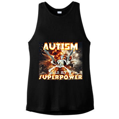 Autism Is My Supper Power Hard Skeleton Meme Oddly Specific Gift Ladies PosiCharge Tri-Blend Wicking Tank