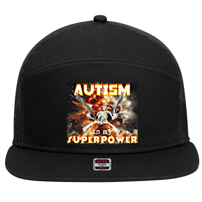 Autism Is My Supper Power Hard Skeleton Meme Oddly Specific Gift 7 Panel Mesh Trucker Snapback Hat