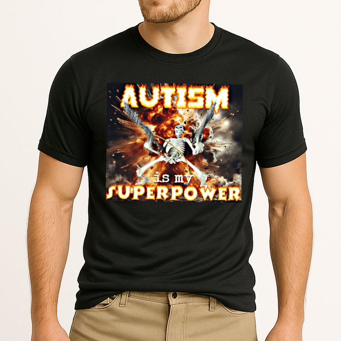 Autism Is My Supper Power Hard Skeleton Meme Oddly Specific Gift Performance Shirt