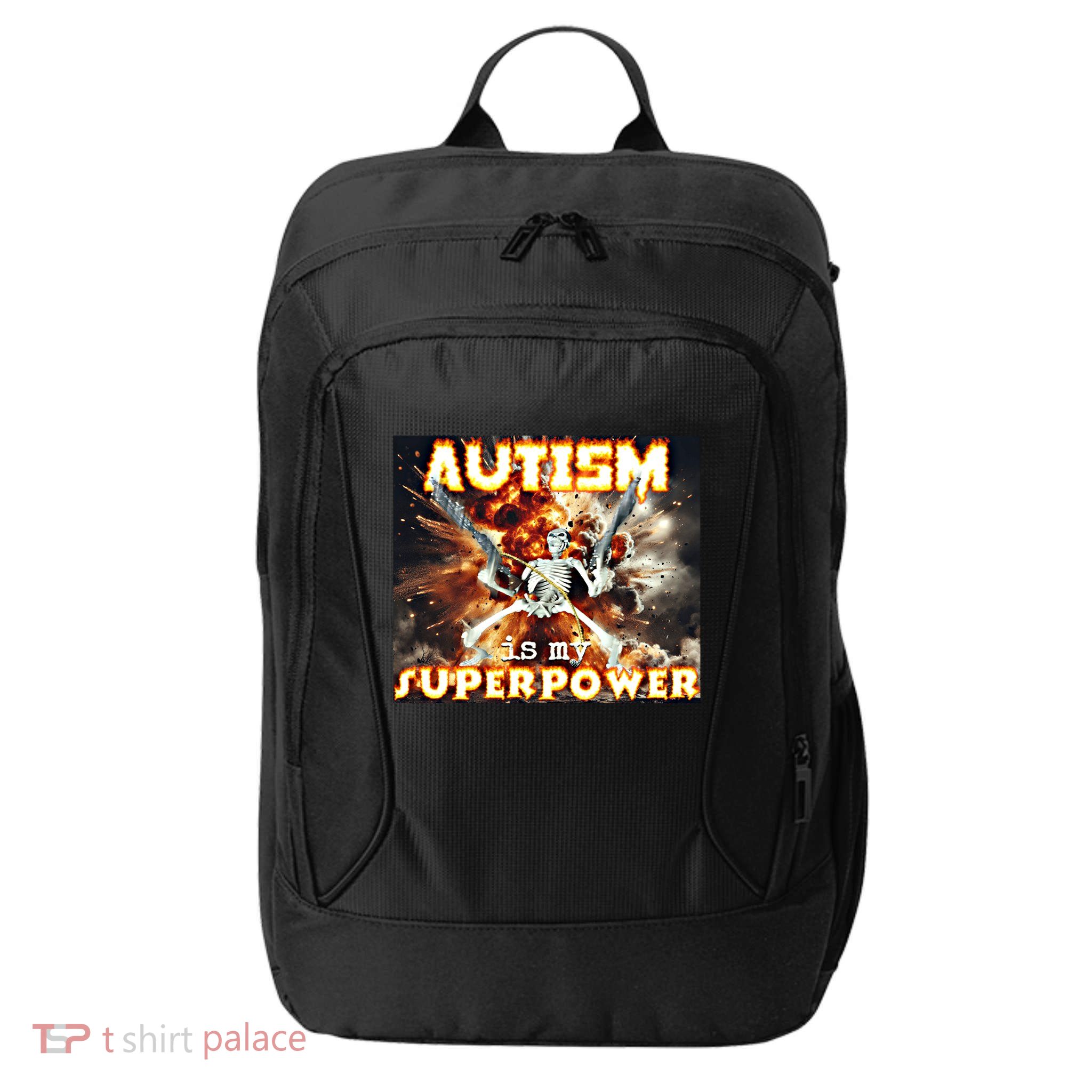 Autism Is My Supper Power Hard Skeleton Meme Oddly Specific Gift City Backpack