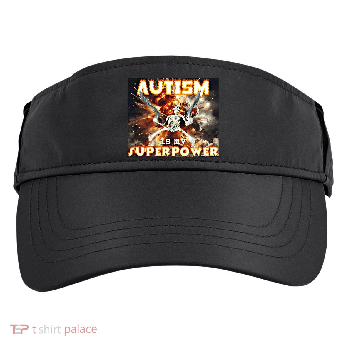 Autism Is My Supper Power Hard Skeleton Meme Oddly Specific Gift Adult Drive Performance Visor