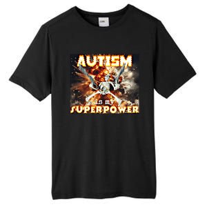 Autism Is My Supper Power Hard Skeleton Meme Oddly Specific Gift Tall Fusion ChromaSoft Performance T-Shirt