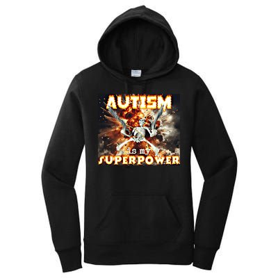 Autism Is My Supper Power Hard Skeleton Meme Oddly Specific Gift Women's Pullover Hoodie