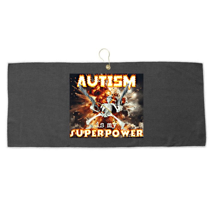 Autism Is My Supper Power Hard Skeleton Meme Oddly Specific Gift Large Microfiber Waffle Golf Towel