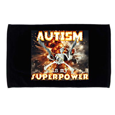 Autism Is My Supper Power Hard Skeleton Meme Oddly Specific Gift Microfiber Hand Towel