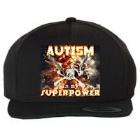 Autism Is My Supper Power Hard Skeleton Meme Oddly Specific Gift Wool Snapback Cap
