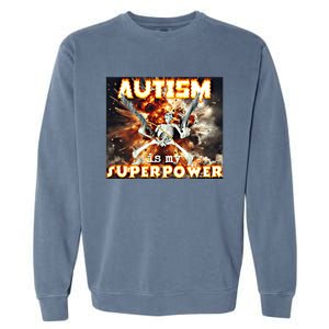 Autism Is My Supper Power Hard Skeleton Meme Oddly Specific Gift Garment-Dyed Sweatshirt