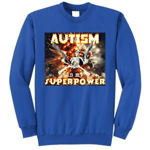 Autism Is My Supper Power Hard Skeleton Meme Oddly Specific Gift Sweatshirt